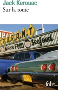 Sur la route — Jack Kerouac livre