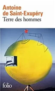 Terre des hommes — Antoine de Saint-Exupéry livre