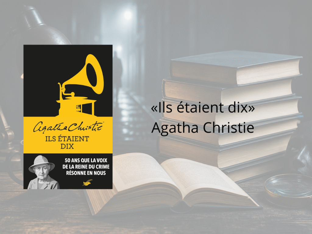 Ils étaient dix — Agatha Christie